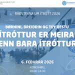 Ráðstevna um ítrótt 2026: Ítróttur er meira enn bara ítróttur
