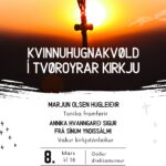 Kvinnuhugnakvøld í Tvøroyrar kirkju